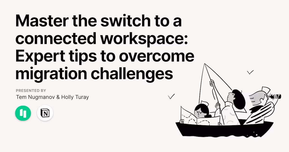 Master the switch to a connected workspace: Expert tips to overcome migration challenges